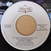 Load image into Gallery viewer, Karen Young : Hot Shot (7")