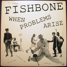 Load image into Gallery viewer, Fishbone : When Problems Arise (12", Maxi)