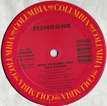 Load image into Gallery viewer, Fishbone : When Problems Arise (12", Maxi)