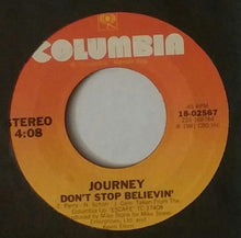 Load image into Gallery viewer, Journey : Don't Stop Believin' (7", Single, Styrene)