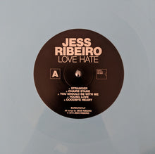Load image into Gallery viewer, Jess Ribeiro* : Love Hate (LP, Album, Ltd, Lig)
