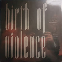 Load image into Gallery viewer, Chelsea Wolfe : Birth Of Violence  (LP, Album)