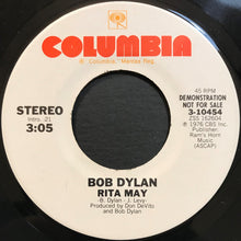 Load image into Gallery viewer, Bob Dylan : Stuck Inside Of Mobile With The Memphis Blues Again / Rita May (7", Promo)