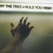 Load image into Gallery viewer, By The Tree : Hold You High (CD, Album, Enh)