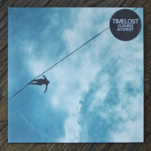 Load image into Gallery viewer, Timelost : Gushing Interest (12", EP, Tra)