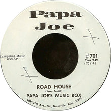 Load image into Gallery viewer, Papa Joe's Music Box : Road House / Stardust (7")