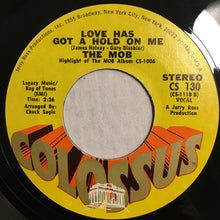 Load image into Gallery viewer, The Mob (2) : I Dig Everything About You / Love Has Got A Hold On Me (7")