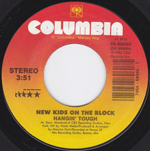Load image into Gallery viewer, New Kids On The Block : Hangin' Tough (7", Single, Styrene, Car)