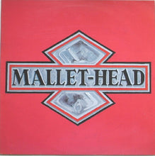 Load image into Gallery viewer, Mallet-Head : Mallet-Head (LP, Album)
