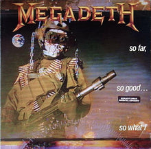Load image into Gallery viewer, Megadeth : So Far, So Good... So What! (LP, Album)