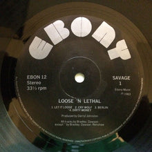 Load image into Gallery viewer, Savage (7) : Loose 'N Lethal (LP, Album)