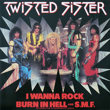 Load image into Gallery viewer, Twisted Sister : I Wanna Rock (12", Single)