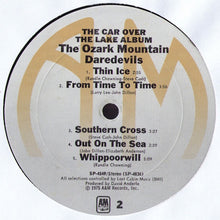 Load image into Gallery viewer, The Ozark Mountain Daredevils : The Car Over The Lake Album (LP, Album, Mon)