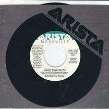 Load image into Gallery viewer, Brooks & Dunn : Honky Tonk Truth (7", Single)