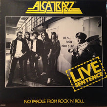 Load image into Gallery viewer, Alcatrazz : Live Sentence (No Parole From Rock 'n' Roll) (LP, Album)