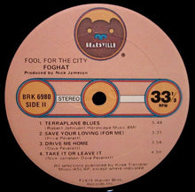 Load image into Gallery viewer, Foghat : Fool For The City (LP, Album, RE, Gol)