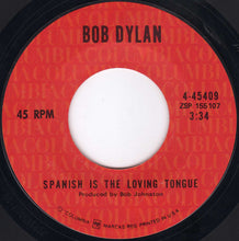 Load image into Gallery viewer, Bob Dylan : Watching The River Flow (7", Mono, Styrene, Ter)