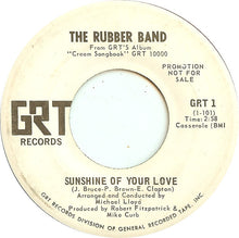 Load image into Gallery viewer, The Rubber Band : Sunshine Of Your Love (7", Promo)