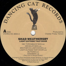 Load image into Gallery viewer, Shad Weathersby : Light Outside That Door (LP, Album, AME)