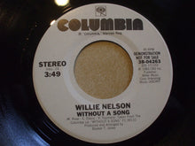 Load image into Gallery viewer, Willie Nelson : Without A Song (7", Promo)