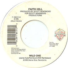 Load image into Gallery viewer, Faith Hill : Wild One (7")