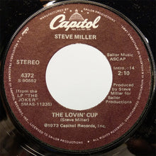 Load image into Gallery viewer, Steve Miller : Fly Like An Eagle / The Lovin' Cup (7", Single, RE, Win)