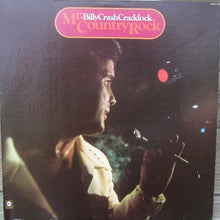 Load image into Gallery viewer, Billy "Crash" Craddock* : Mr. Country Rock  (LP, Album)