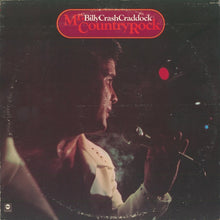 Load image into Gallery viewer, Billy "Crash" Craddock* : Mr. Country Rock  (LP, Album)