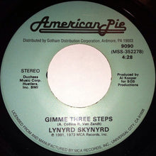 Load image into Gallery viewer, Lynyrd Skynyrd : Call Me The Breeze / Gimme Three Steps (7")