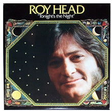 Load image into Gallery viewer, Roy Head : Tonight's The Night (LP, Album)