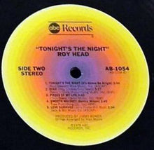 Load image into Gallery viewer, Roy Head : Tonight's The Night (LP, Album)
