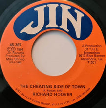 Load image into Gallery viewer, Richard Hoover : (The Longer You're Gone) The Harder It Gets / The Cheating Side Of Town (7")