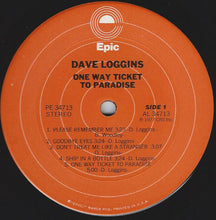 Load image into Gallery viewer, Dave Loggins : One Way Ticket To Paradise (LP, Album)