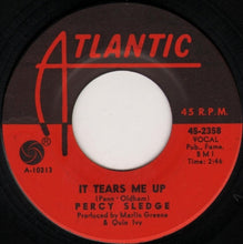 Load image into Gallery viewer, Percy Sledge : It Tears Me Up / Heart Of A Child (7", Single)