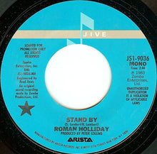 Load image into Gallery viewer, Roman Holliday : Stand By (7", Promo)