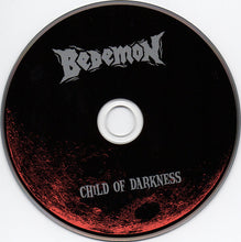 Load image into Gallery viewer, Bedemon : Child Of Darkness: From The Original Master Tapes (CD, Comp, Mixed, RE)