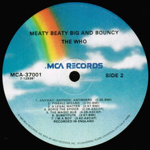 Load image into Gallery viewer, The Who : Meaty Beaty Big And Bouncy (LP, Comp, RE, Glo)