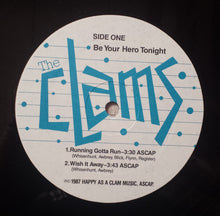 Load image into Gallery viewer, The Clams (7) : Be Your Hero Tonight (12", EP)