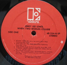 Load image into Gallery viewer, Jerry Lee Lewis : When Two Worlds Collide (LP, Album, SP )