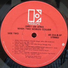 Load image into Gallery viewer, Jerry Lee Lewis : When Two Worlds Collide (LP, Album, SP )