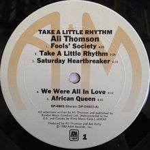 Load image into Gallery viewer, Ali Thomson : Take A Little Rhythm (LP, Album)
