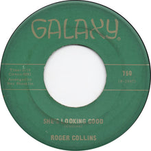 Load image into Gallery viewer, Rodger Collins : She's Looking Good / I'm Serving Time (7", Single, Roc)