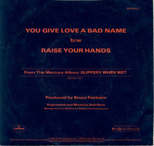 Load image into Gallery viewer, Bon Jovi : You Give Love A Bad Name (7", Single, 49)