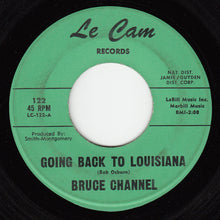 Load image into Gallery viewer, Bruce Channel : Going Back To Louisiana / Forget Me Not (7", Single, Gre)