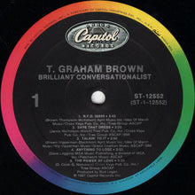 Load image into Gallery viewer, T. Graham Brown : Brilliant Conversationalist (LP, Album, Spe)