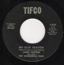 Load image into Gallery viewer, Jim Newton (6) With The Wonderful Ones (2) : My Blue Heaven (7")
