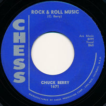 Load image into Gallery viewer, Chuck Berry : Rock & Roll Music / Blue Feeling (7", Single)