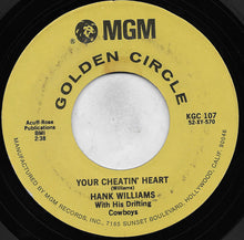 Load image into Gallery viewer, Hank Williams With His Drifting Cowboys : Your Cheatin' Heart (7", Single, RE, PRC)