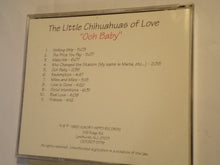 Load image into Gallery viewer, The Little Chihuahuas Of Love : Ooh Baby (CD, Album)