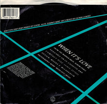 Load image into Gallery viewer, Van Halen : When It's Love (7", Single)